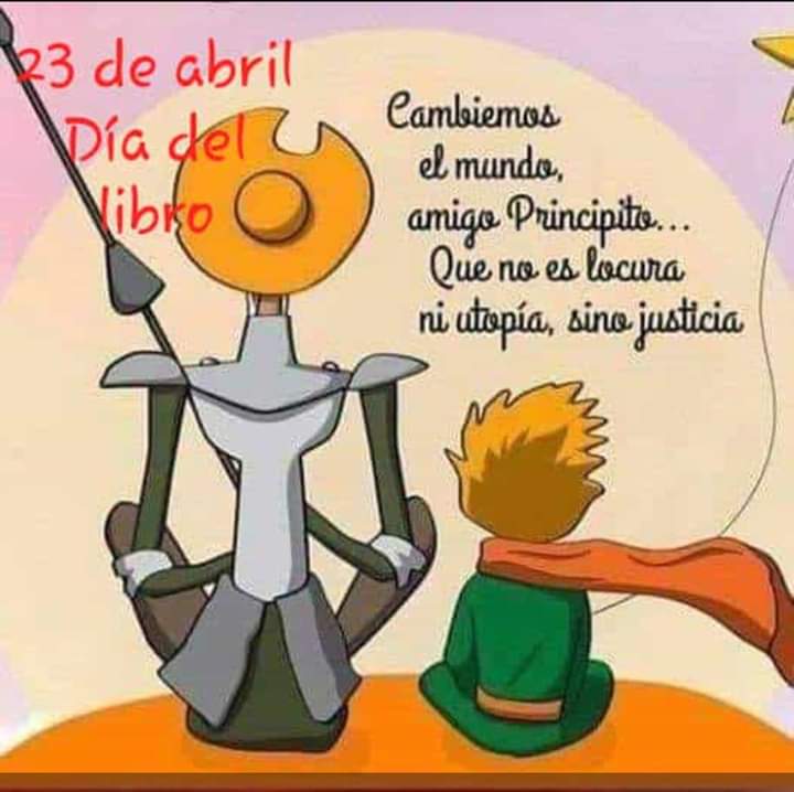 Don Quijote y Principito, unos grandes La lectura nos hace grande