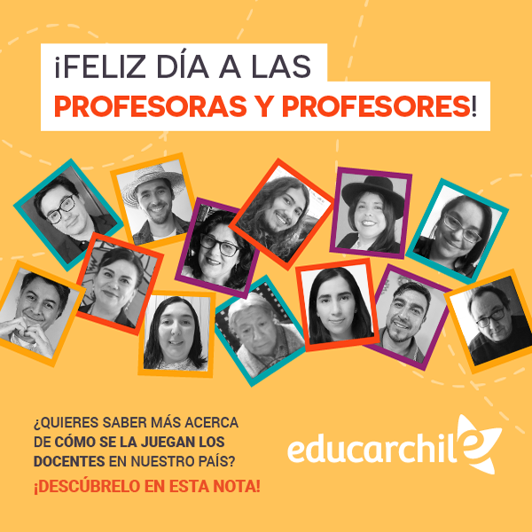 Día del Profesor: ¡Felicidades en su día! | educarchile