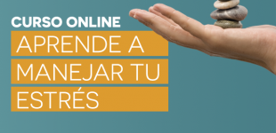 Curso online Aprende a Manejar tu Estrés