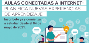 Aulas Conectadas a Internet: Planifica Nuevas Experiencias de Aprendizaje