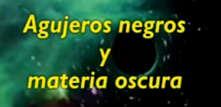 Agujeros negros y materia oscura