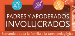 Padres y apoderados involucrados. Sumando a toda la familia a la tarea pedagógica.