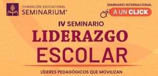 ¡Gana 1 beca y asiste al IV Seminario de Liderazgo Escolar!