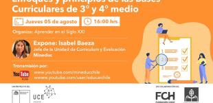 Charla a un clic: “Enfoques y principios de las Bases Curriculares de 3° y 4° medio”