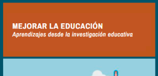 Mejorar la educación. Aprendizajes desde la investigación educativa