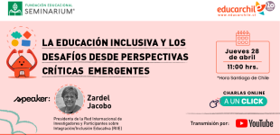"La educación inclusiva y los desafíos desde perspectivas críticas emergentes"