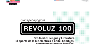 El aporte de la luz eléctrica a Chile. Cambios, transformaciones y desafíos