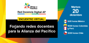 Forjando redes docentes para la Alianza del Pacífico