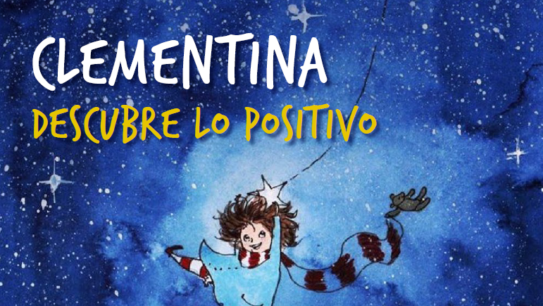 Clementina descubre lo positivo