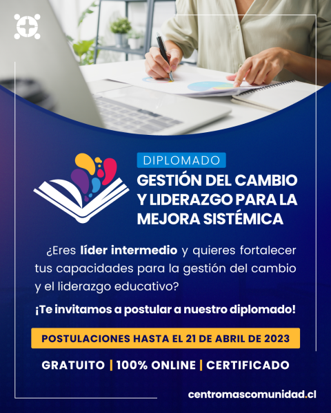 Diplomado gratuito “Gestión del Cambio y Liderazgo para la Mejora Sistémica”