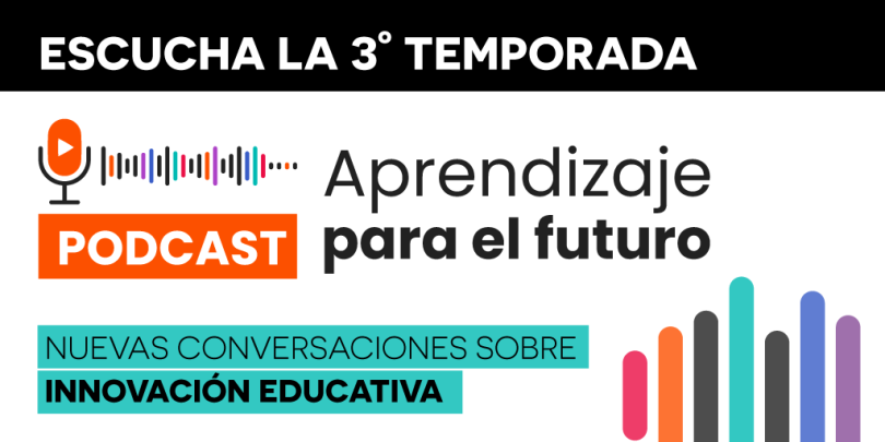 Podcast Aprendizaje para el Futuro