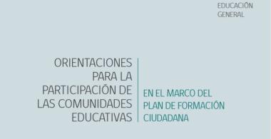 Orientaciones para la participación de las comunidades educativas
