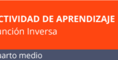 Actividad de aprendizaje | Función inversa | 4° medio