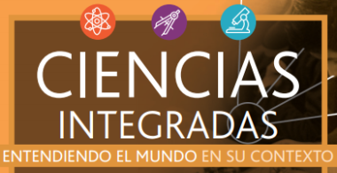 Ciencias integradas. Entendiendo el mundo en su contexto
