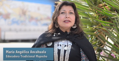 Maria Angélica Ancahuala, educadora tradicional mapuche
